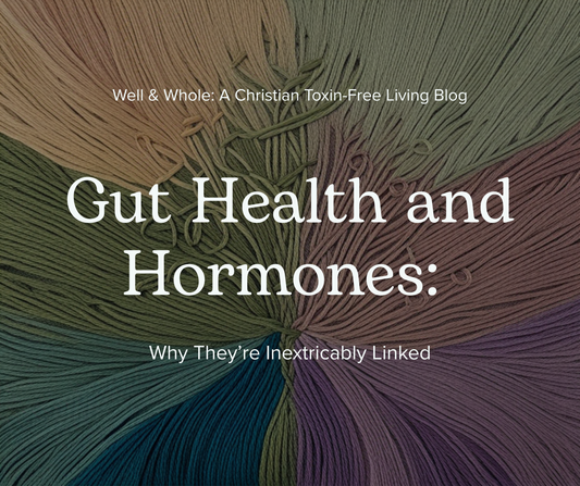 Gut Health and Hormones: Why They’re Inextricably Linked