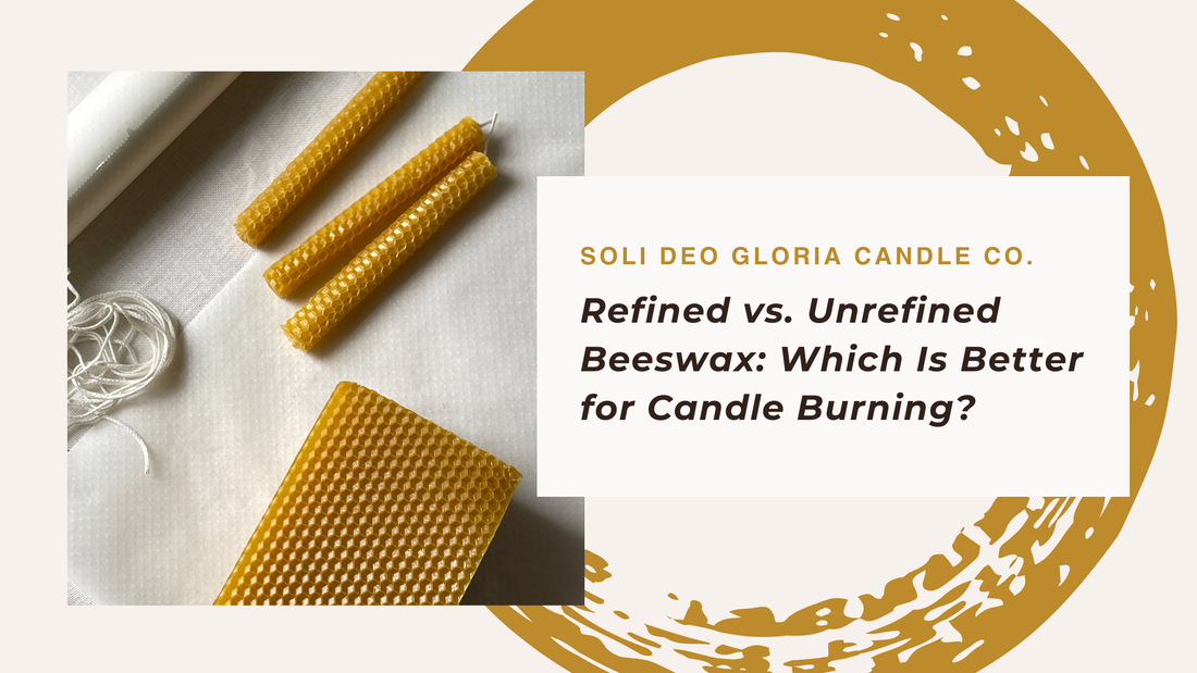 Refined vs. Unrefined Beeswax: Which Is Better for Candle Burning?