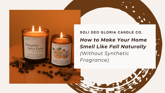 How to Make Your Home Smell Like Fall Naturally (Without Synthetic Fragrance)