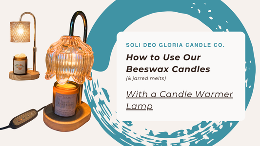 How to Use Our Beeswax Candles With a Candle Warmer Lamp